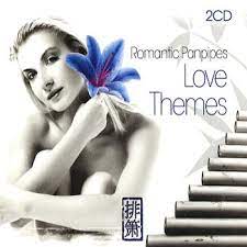 Romantic Panpipes - Love Themes in the group CD / Pop-Rock at Bengans Skivbutik AB (4238013)