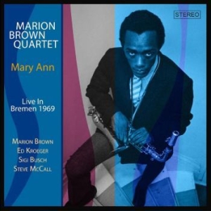 Brown Marion Quartet - Mary Ann (Live In Bremen 1969) in the group MUSIK / Dual Disc / Jazz at Bengans Skivbutik AB (4238159)