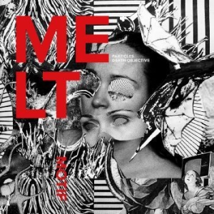Melt Motif - Particles. Death Objective in the group VINYL / Hårdrock at Bengans Skivbutik AB (4238473)