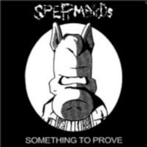 Spermbirds - Something To Prove in the group CD / Rock at Bengans Skivbutik AB (4238919)