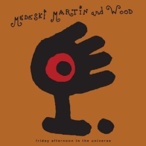 Medeski Martin & Wood - Friday Afternoon In The Universe in the group VINYL / Jazz/Blues at Bengans Skivbutik AB (4240483)