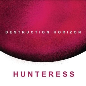 Hunteress - Destruction Horizon in the group CD / Hårdrock/ Heavy metal at Bengans Skivbutik AB (4240785)