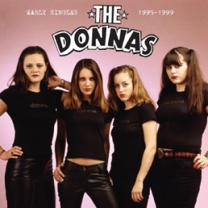 Donnas The - Early Singles 1995-1999 in the group CD / Hårdrock/ Heavy metal at Bengans Skivbutik AB (4240786)