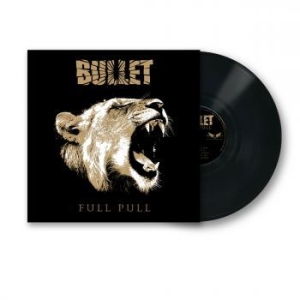 Bullet - Full Pull (Vinyl Lp) in the group VINYL / Hårdrock/ Heavy metal at Bengans Skivbutik AB (4240813)