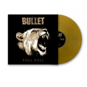 Bullet - Full Pull (Gold Vinyl Lp) in the group VINYL / Hårdrock at Bengans Skivbutik AB (4240814)