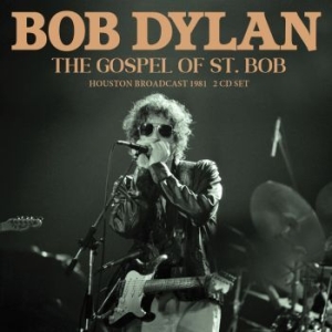 Dylan Bob - Gospel Of St. Bob The (2 Cd) in the group CD / Pop-Rock at Bengans Skivbutik AB (4240823)