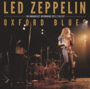Led Zeppelin - Oxford Blues (2 Cd) in the group CD / Hårdrock at Bengans Skivbutik AB (4240829)