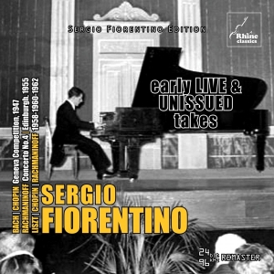 Fiorentino Sergio - Early Live And Unissued Takes in the group CD / Klassiskt,Övrigt at Bengans Skivbutik AB (4240850)