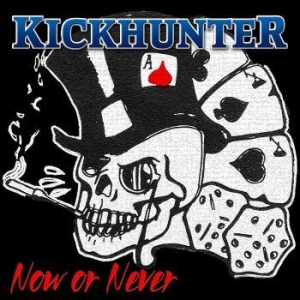Kickhunter - Now Or Never in the group CD / Pop at Bengans Skivbutik AB (4241238)