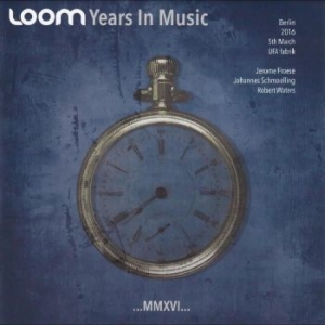 Loom - Years In Music in the group MUSIK / Dual Disc / Pop-Rock at Bengans Skivbutik AB (4241690)