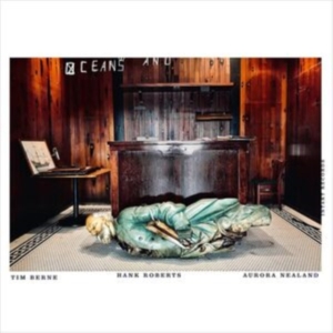 Tim Berne / Hank Roberts / Aurora N - Oceans And in the group CD / Jazz at Bengans Skivbutik AB (4242397)