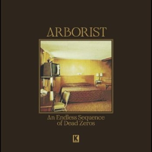 Arborist - An Endless Sequence Of Dead Zeros in the group CD / Hårdrock,Pop-Rock at Bengans Skivbutik AB (4242601)