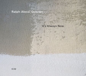 Ralph Alessi Quartet - ItâS Always Now (Lp) in the group VINYL / Jazz at Bengans Skivbutik AB (4243034)