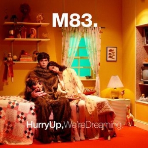 M83 - Hurry Up, We're Dreaming Reissue (O in the group OTHER /  /  at Bengans Skivbutik AB (4243720)