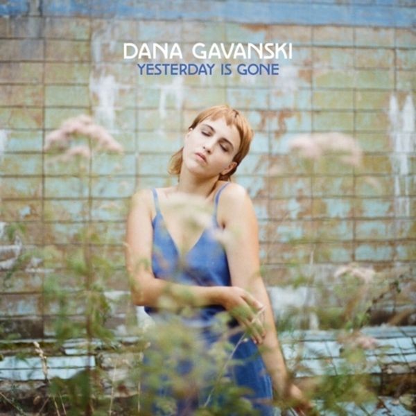 Dana Gavanski - Yesterday is gone in the group CD / Pop at Bengans Skivbutik AB (4243867)