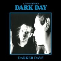 Dark Day R.L. Crutchfield - Darker Days - 3 Cd Box (Exterminati in the group CD / Hårdrock,Pop-Rock at Bengans Skivbutik AB (4244378)