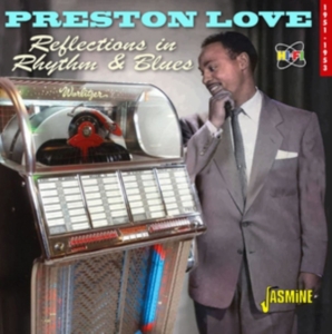 Love Preston - Reflections In Rhythm & Blues ? 195 in the group CD / Blues,Jazz at Bengans Skivbutik AB (4244387)