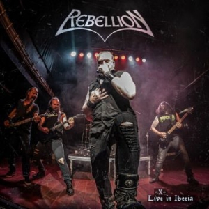 Rebellion - X - Live In Iberia (Digipack) in the group CD / Hårdrock at Bengans Skivbutik AB (4244854)
