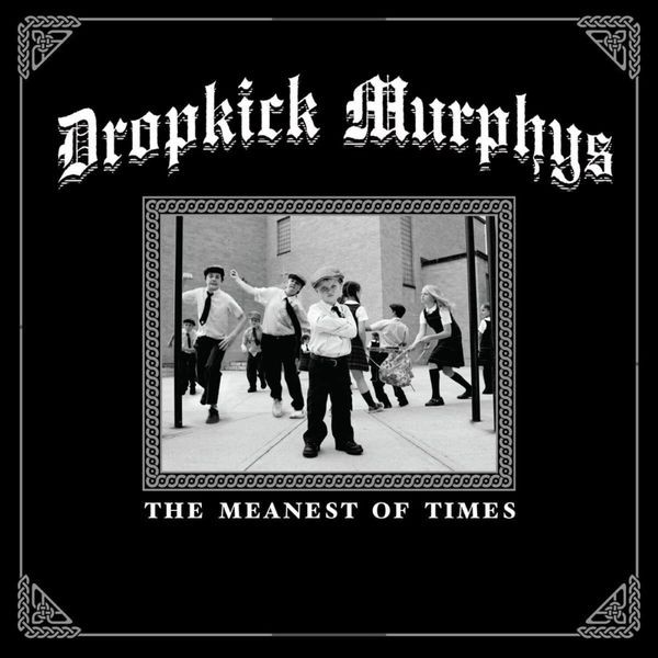 Dropkick Murphys - The Meanest Of Times in the group VINYL / Rock at Bengans Skivbutik AB (4244858)
