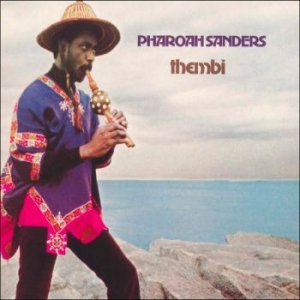 Sanders Pharoah - Thembi in the group VINYL / Jazz at Bengans Skivbutik AB (4244950)