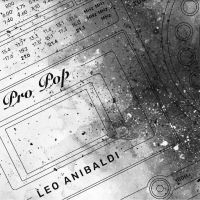 Anibaldi Leo - Pro Pop in the group VINYL / Bestsellers at Bengans Skivbutik AB (4244976)