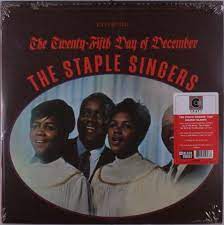 Staple Singers - Twenty-fifth day of december (180g) (Rsd) in the group VINYL / Rock at Bengans Skivbutik AB (4245098)