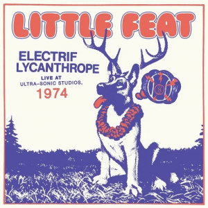 Little Feat - Electrif Lycanthrope: Live At in the group VINYL / Pop-Rock at Bengans Skivbutik AB (4245099)