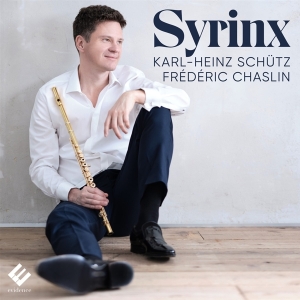 Schutz Karl-Heinz | Frédéric Chaslin - Syrinx: Werke für Flöte und Klavier in the group CD / Klassiskt,Övrigt at Bengans Skivbutik AB (4245296)