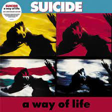 Suicide - A Way Of Life (35Th Anniversar in the group OTHER / Startsida CD-Kampanj at Bengans Skivbutik AB (4245620)