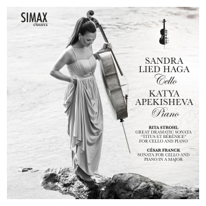 Haga Sandra Lied Apekisheva Katy - Strohl/Franck: Sonatas For Cello An in the group Externt_Lager /  at Bengans Skivbutik AB (4245631)