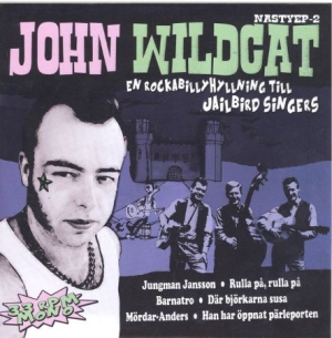 John Wildcat - En Rockabillyhyllning Till Jailbird Singers  7' in the group VINYL / Rock at Bengans Skivbutik AB (4246386)
