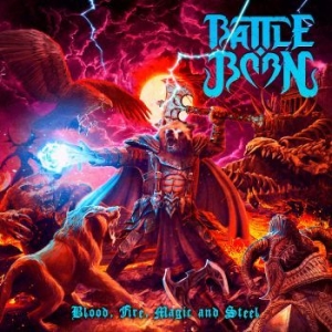 Battle Born - Blood, Fire, Magic And Steel in the group CD / Hårdrock/ Heavy metal at Bengans Skivbutik AB (4248675)