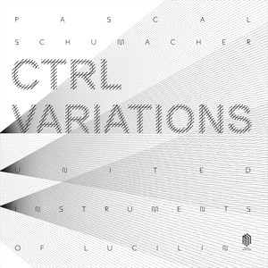 Schumacher Pascal - Ctrl Variations (2Lp) in the group VINYL / Bestsellers at Bengans Skivbutik AB (4248765)