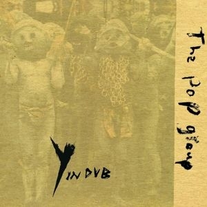 Pop Group - Y In Dub in the group VINYL / Rock at Bengans Skivbutik AB (4249204)
