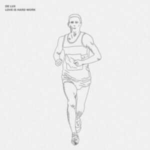 De Lux - Love Is Hard Work in the group OTHER / Övrigt / at Bengans Skivbutik AB (4249589)