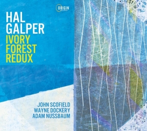Galper Hal / John Scofield - Ivory Forest Redux in the group CD / Jazz at Bengans Skivbutik AB (4249640)