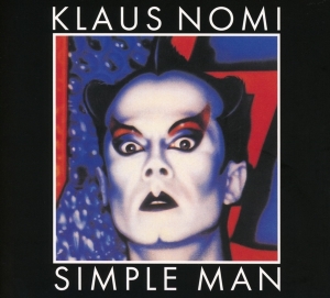 Nomi Klaus - Simple Man in the group OTHER / Övrigt / at Bengans Skivbutik AB (4250098)