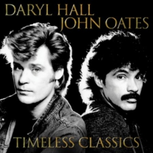 Daryl Hall and John Oates - Timeless Classics in the group OTHER / MK Test 8 CD at Bengans Skivbutik AB (4250502)