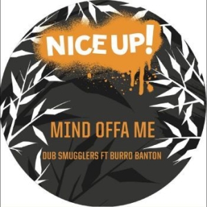 Dub Smugglers Ft Burro Banton - Mind Offa Me in the group VINYL / Reggae at Bengans Skivbutik AB (4250924)