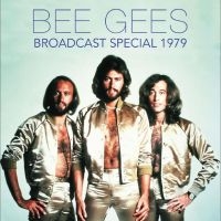 Bee Gees - Broadcast Special, 1979 in the group CD / Pop-Rock at Bengans Skivbutik AB (4250981)