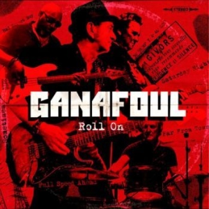 Ganafoul - Roll On in the group CD / Pop at Bengans Skivbutik AB (4250990)