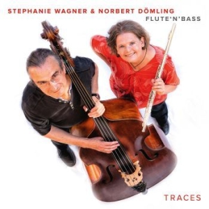 Wagner Stephanie & Norbert Dömling - Traces in the group CD / Jazz/Blues at Bengans Skivbutik AB (4250991)