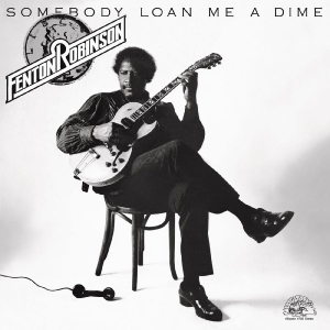 Robinson Fenton - Somebody Loan Me A Dime in the group VINYL / Jazz/Blues at Bengans Skivbutik AB (4254165)