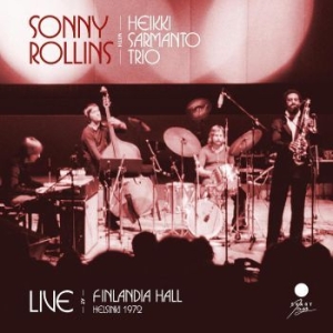 Rollins Sonny - Live At Finlandia Hall, Helsinki 19 in the group CD / Jazz at Bengans Skivbutik AB (4254182)
