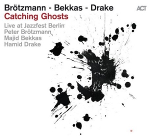 Brötzmann Peter Bekkas Majid Dr - Catching Ghosts - Live At Jazzfest in the group CD / Jazz at Bengans Skivbutik AB (4254360)