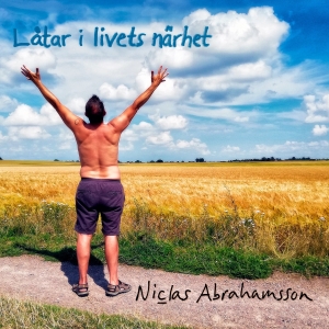 Abrahamsson Niclas - Låtar I Livets Närhet i gruppen CD / Pop-Rock hos Bengans Skivbutik AB (4254755)