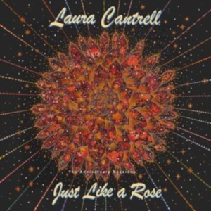 Cantrell Laura - Just Like A Rose: The Anniversary S in the group VINYL / Country at Bengans Skivbutik AB (4255226)
