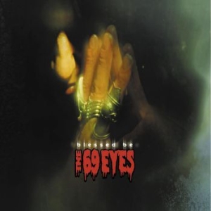 69 Eyes The - Blessed Be in the group CD / Pop-Rock at Bengans Skivbutik AB (4255268)