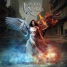 Fifth Angel - When Angels Kill in the group CD / Hårdrock at Bengans Skivbutik AB (4255311)
