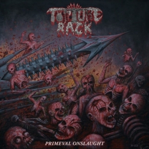 Torture Rack - Primeval Onslaught (Vinyl Lp) in the group VINYL / Hårdrock at Bengans Skivbutik AB (4255637)